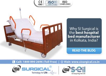Why SI Surgical is the best hospital bed manufacturer in Kolkata, India?